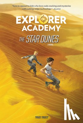 Trueit, Trudi - Explorer Academy: The Star Dunes (Book 4)