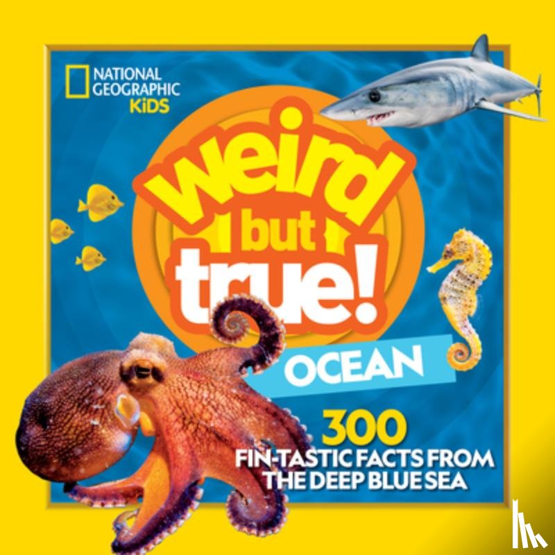National Geographic Kids, Harris, Michelle, Beer, Julie - Weird But True Ocean