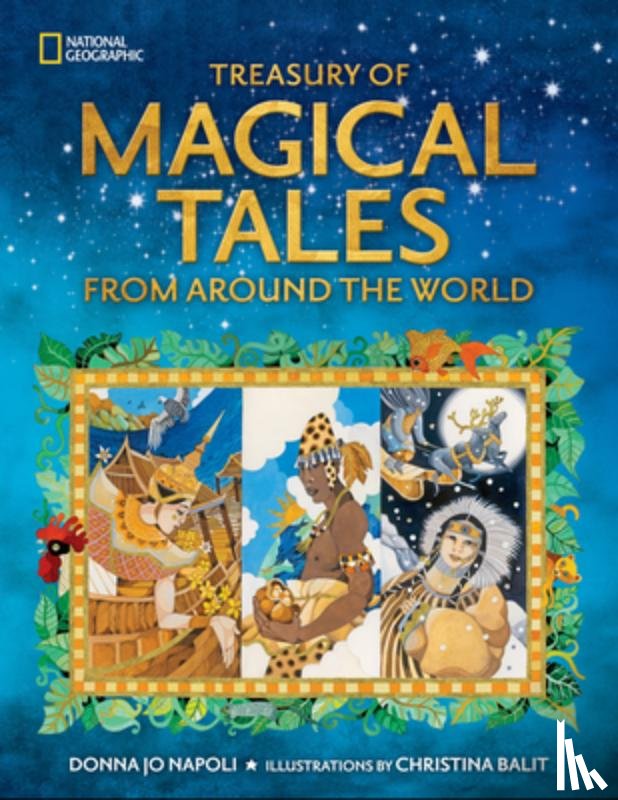 National Geographic Kids - Treasury of Magical Tales From Around the World