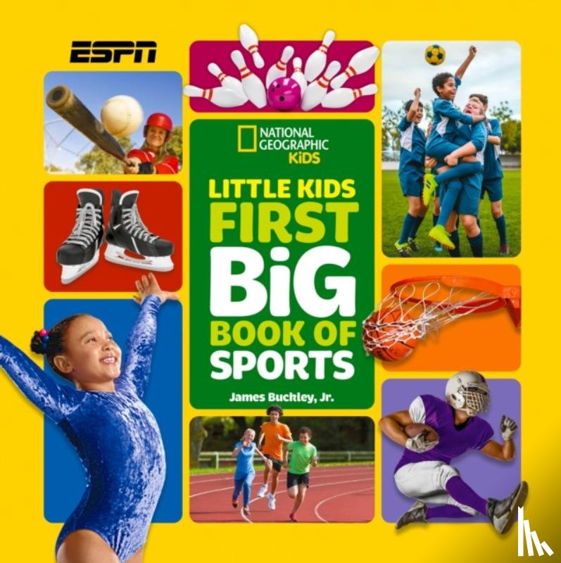 Buckley, Jr., National Geographic KIds - Little Kids First Big Book of Sports