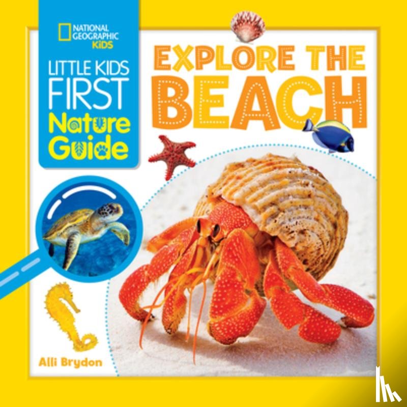 Brydon, Alli, National Geographic KIds - Explore the Beach