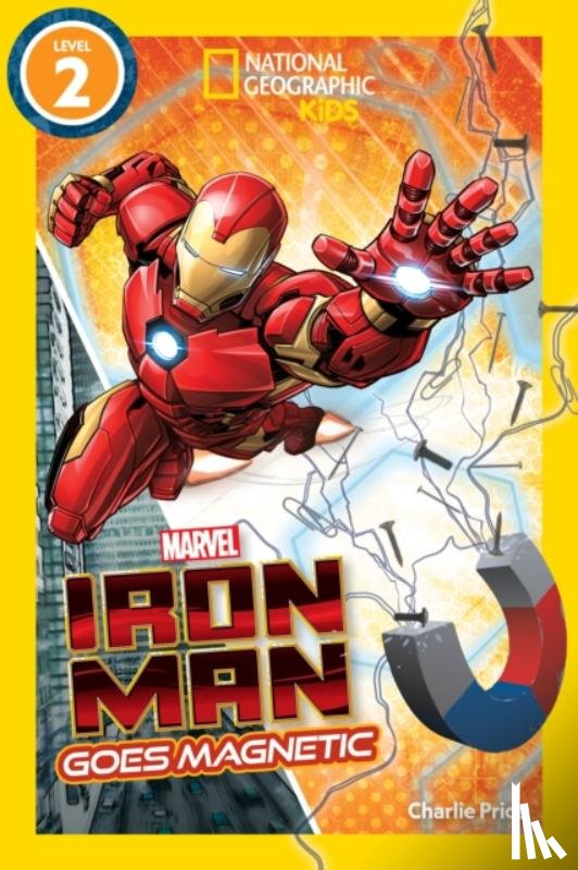 National Geographic Kids - National Geographic Readers: Marvel's Iron Man Goes Magnetic (Level 2)