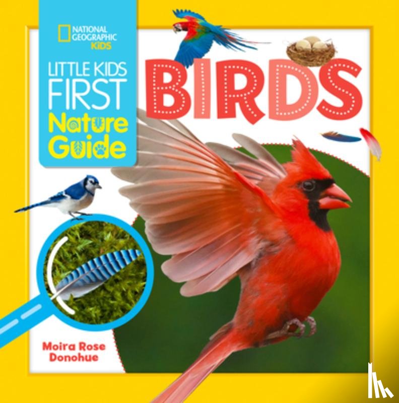Donohue, Moira Rose - Little Kids First Nature Guide Birds