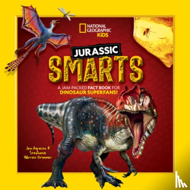 Drimmer, Stephanie Warren - Jurassic Smarts: A Jam-Packed Fact Book for Dinosaur Superfans!