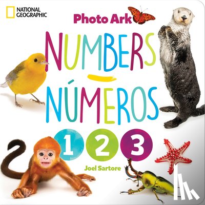 Sartore, Joel - National Geographic Photo Ark Numbers / Números: Board Book: Bilingual English-Spanish