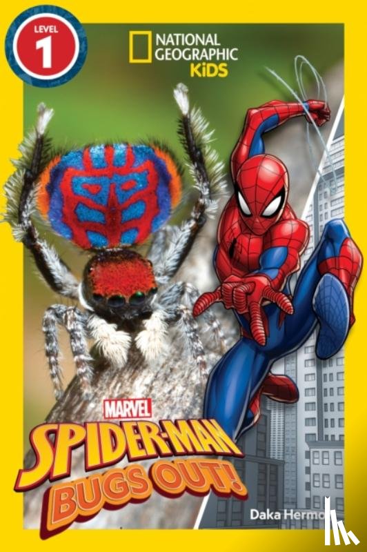 Hermon, Daka - Marvel's Spider-Man Bugs Out! (National Geographic Kids Readers, Level 1)