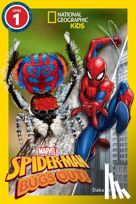 Hermon, Daka - Marvel's Spider-Man Bugs Out! (National Geographic Kids Readers, Level 1)