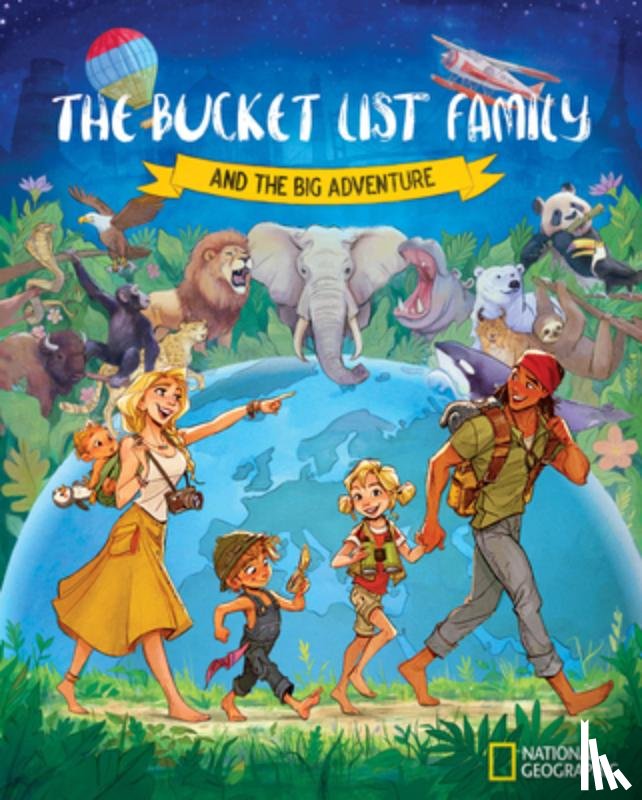 Gee, Garrett - The Bucket List Family: And the Big Adventure