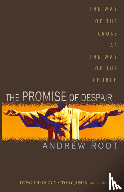 Root, Andrew - The Promise of Despair