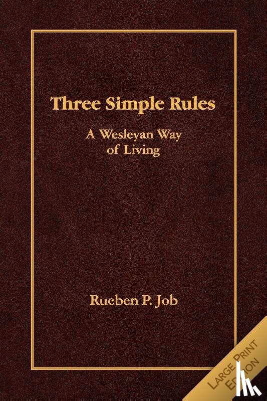 Job, Rueben P - Three Simple Rules [large Print]