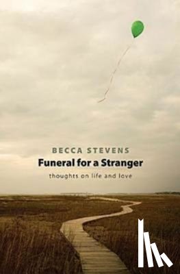 Rev. Becca Stevens - Funeral for a Stranger