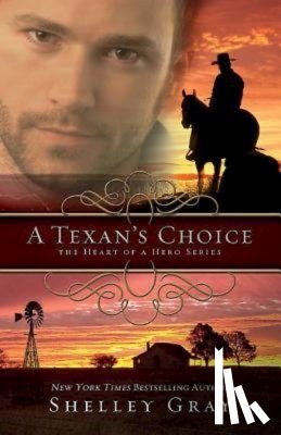Gray, Shelley - A Texan's Choice