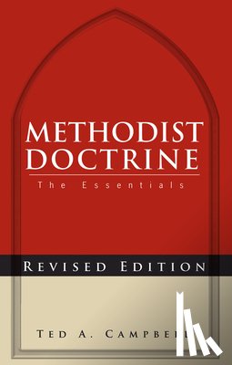 Campbell, Ted A. - Methodist Doctrine