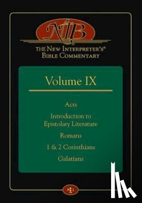 - The New Interpreter's(r) Bible Commentary Volume IX