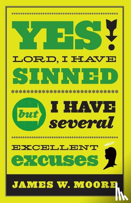 Moore, James W. - Yes, Lord, I Have Sinned