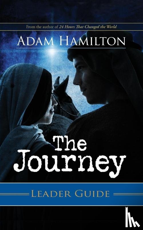 Hamilton, Adam - Journey Leader's Guide, The
