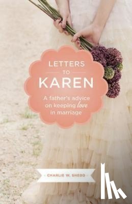 Shedd, Charlie W. - Letters to Karen