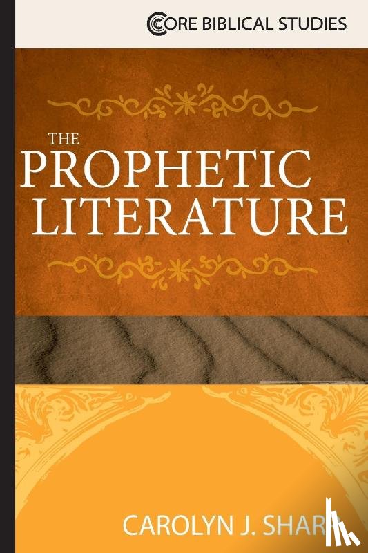 Sharp, Carolyn J. - Prophetic Literature, The