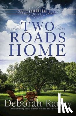 Raney, Deborah - Two Roads Home