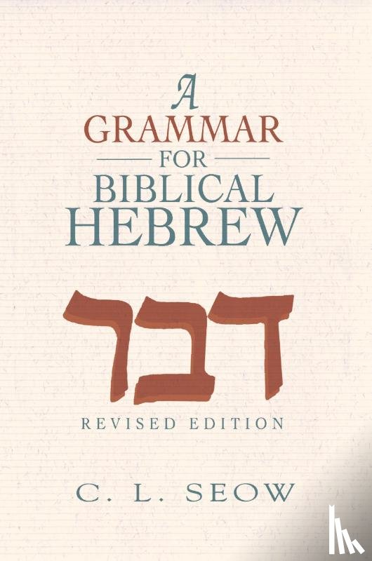 Seow, Choon-Leong - Grammar For Biblical Hebrew, A