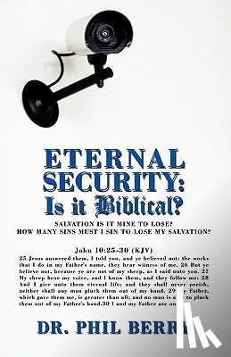 Dr. Phil Berry - Eternal Security