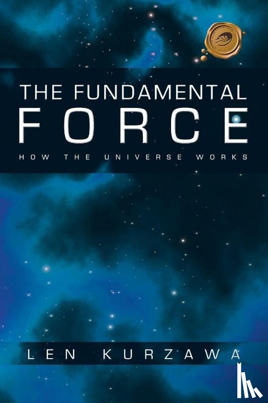 Kurzawa, Len - The Fundamental Force