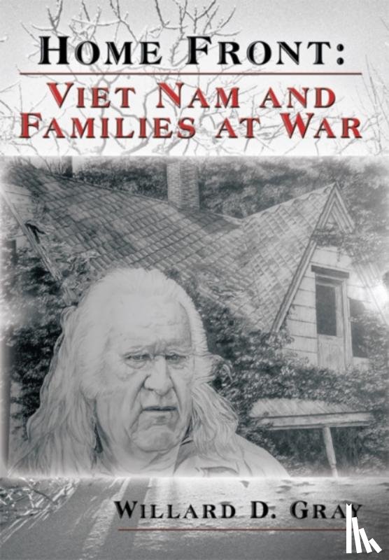 Willard D. Gray - Home Front