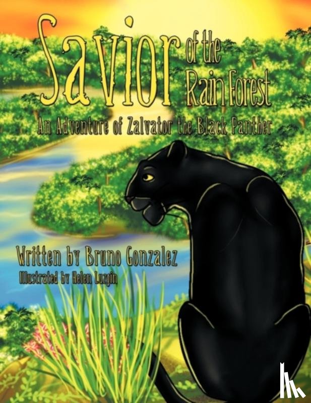 Gonzalez, Bruno - Savior of the Rain Forest