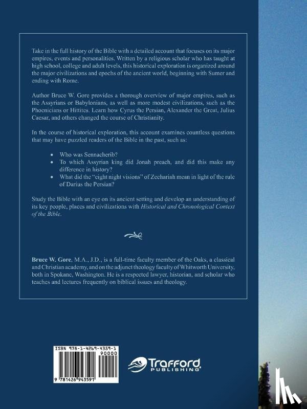 Gore, Bruce W. - Historical and Chronological Context of the Bible