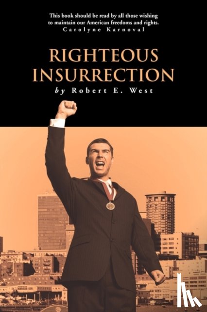 West, Robert E. - Righteous Insurrection