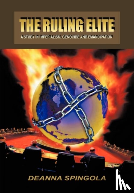 Spingola, Deanna - The Ruling Elite