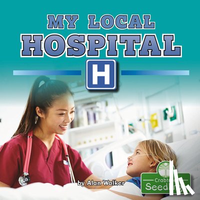 Walker, Alan - My Local Hospital