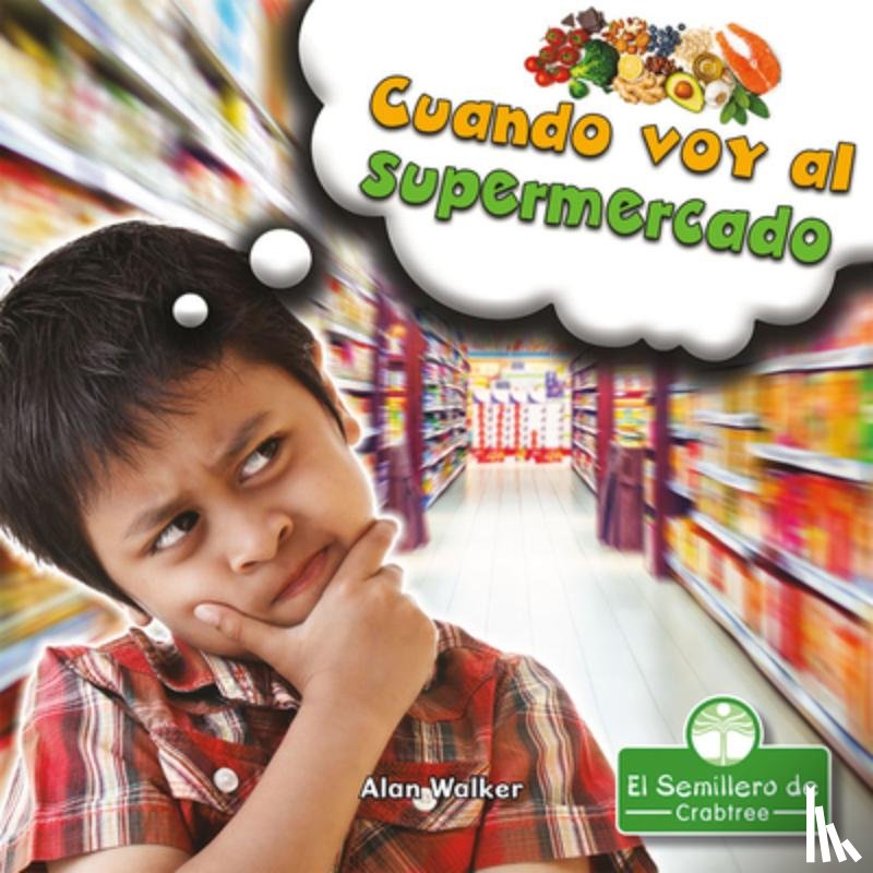 Walker, Alan - Cuando Voy Al Supermercado (When I Go to the Grocery Store)