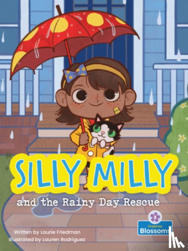 Friedman, Laurie - Silly Milly and the Rainy Day Rescue