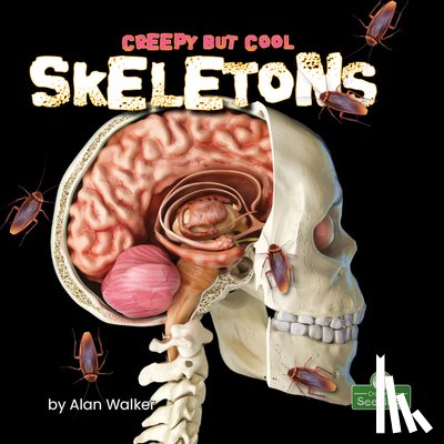 Walker, Alan - Creepy But Cool Skeletons