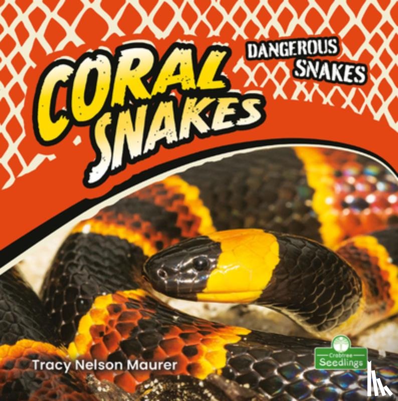 Maurer, Tracy Nelson - Coral Snakes