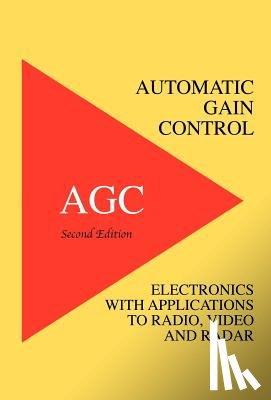 Hughes, Richard Smith - AUTOMATIC GAIN CONTROL - AGC E