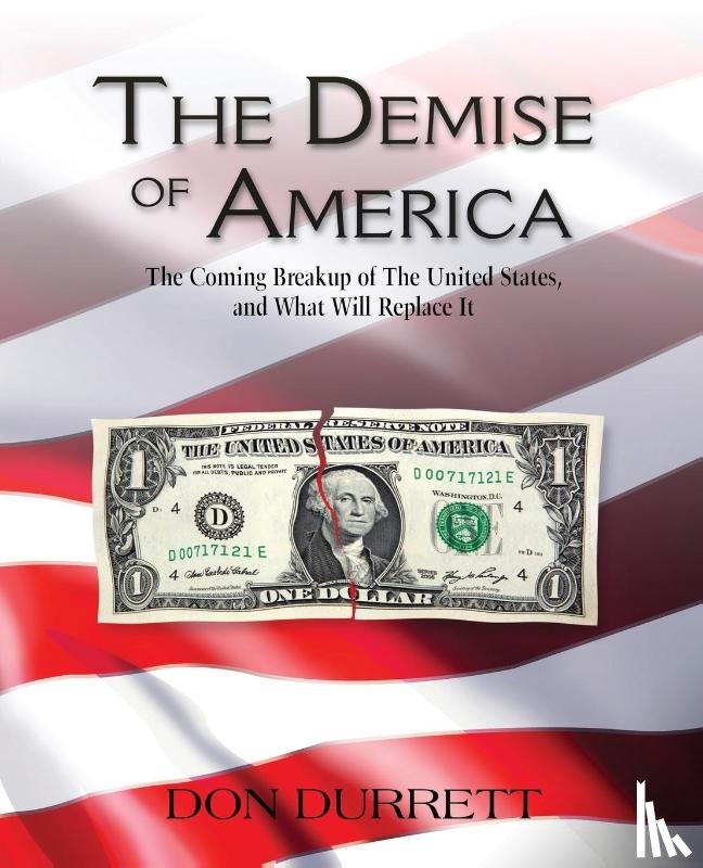 Durrett, Don - The Demise of America