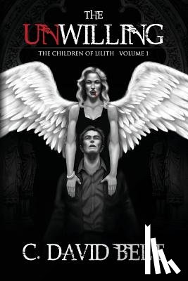 Belt, C. David - The Unwilling