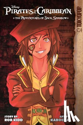 Kidd, Rob - Disney Manga: Pirates of the Caribbean -- The Adventures of Jack Sparrow