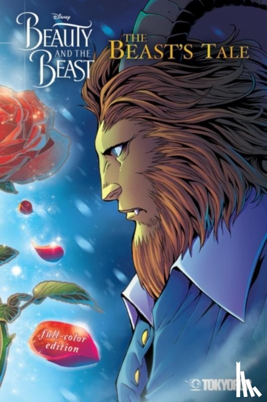 Reaves, Mallory - Disney Manga: Beauty and the Beast - The Beast's Tale (Full-Color Edition)