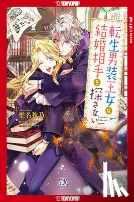 Shiina, Akino - This Reincarnated Cross-Dressing Princess Won't Be Looking for a Fianc
