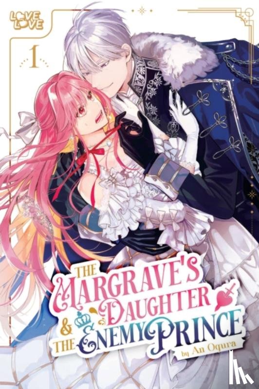 Ogura, An - The Margrave's Daughter & the Enemy Prince, Volume 1