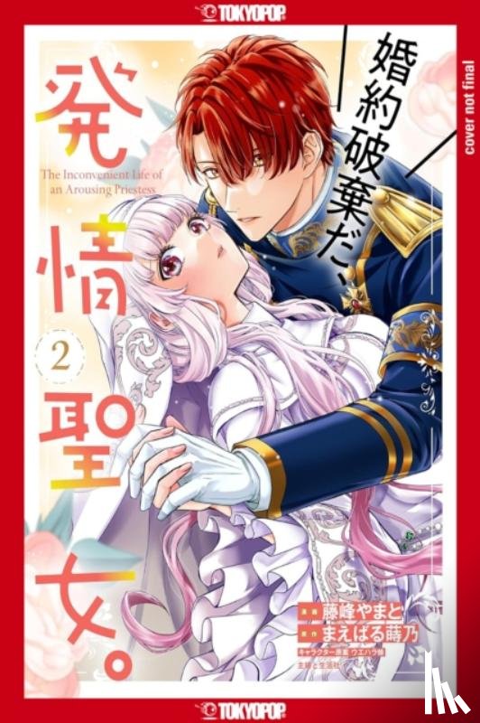 Fujimine, Yamato, Maebaru, Makino - The Inconvenient Life of an Arousing Priestess, Volume 2