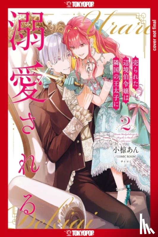 Ogura, An - The Margrave's Daughter & the Enemy Prince, Volume 2