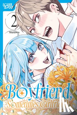 Musawo - Boyfriend, Sometimes Girlfriend, Volume 2
