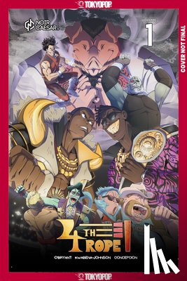 Johnson, Marcus-Kwabena, O'Bryant, Johnny - The Fourth Rope, Volume 1 (Graphic Novel)