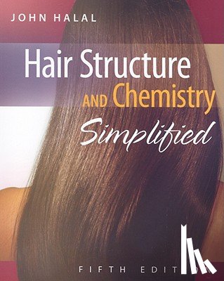 Halal, John (Stylist for 37 years; Cosmetology instructor and founder of Honors Beauty College - Hair Structure and Chemistry Simplified