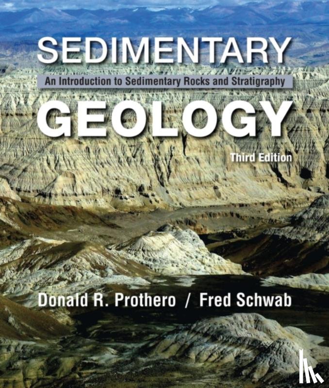 Prothero, Donald R. - Sedimentary Geology