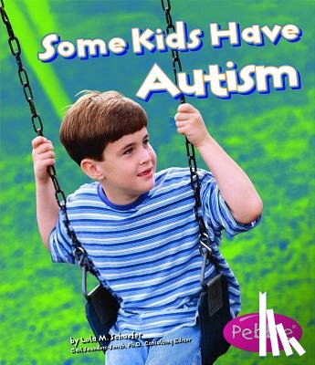 Rustad, Martha E. H. - Some Kids Have Autism